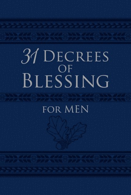 Robert Hotchkin - 31 Decrees of Blessing for Men, E-bok