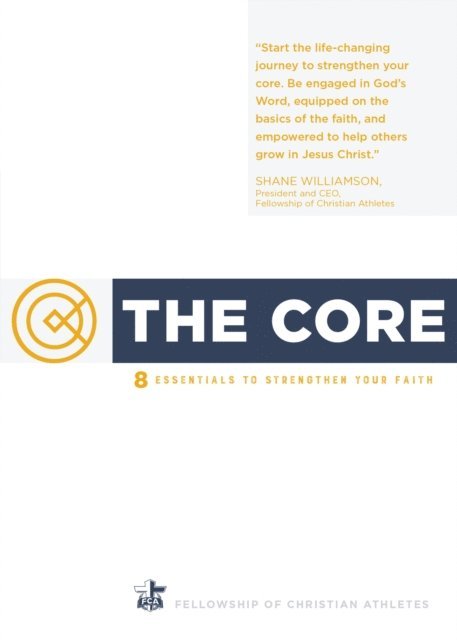 Fellowship of Christian Athletes - Core, E-bok