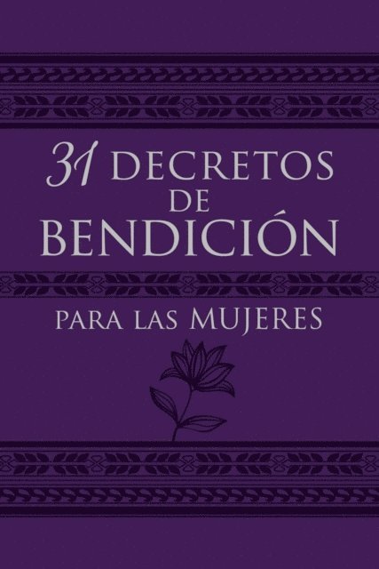 Patricia King - 31 decretos de bendición para las mujeres, E-bok