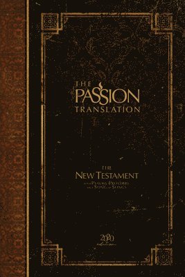 Brian Dr Simmons - Passion Translation New Testament with Psalms Proverbs and Song of Songs (2020 Edn) Espresso Hb, Inbunden. Tillgänglighet: Lägg i varukorg