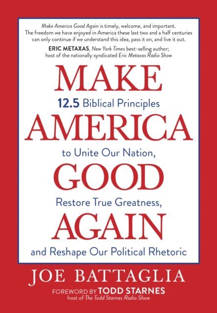 Joe Battaglia - Make America Good Again, E-bok