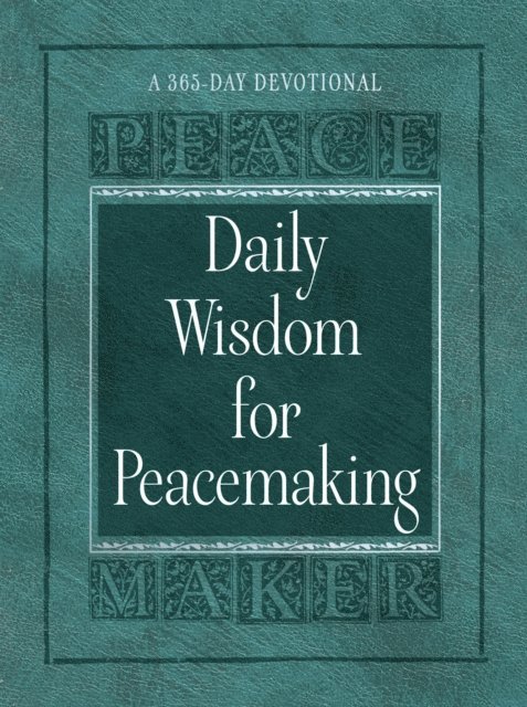 Brian Noble - Daily Wisdom for Peacemaking, E-bok