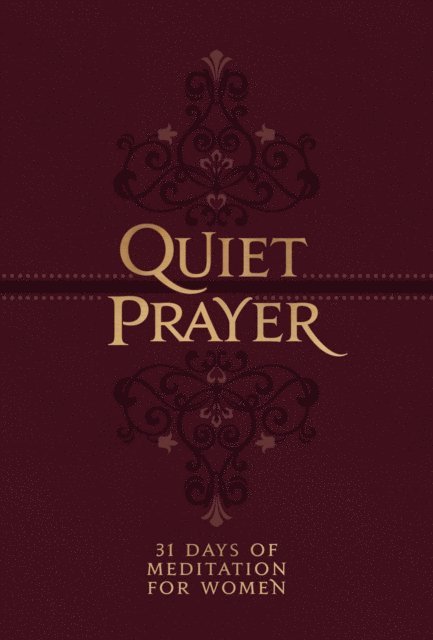 Marie Chapian - Quiet Prayer, E-bok