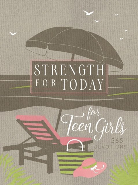 BroadStreet Publishing Group LLC - Strength for Today for Teen Girls, E-bok