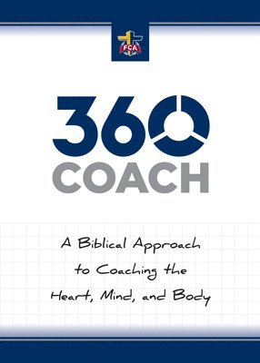 Fellowship of Christian Athletes - 360 Coach, Häftad