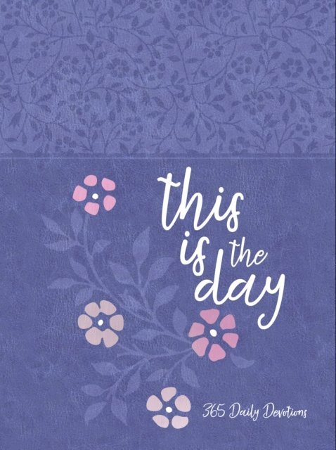 BroadStreet Publishing Group LLC - This Is the Day, E-bok