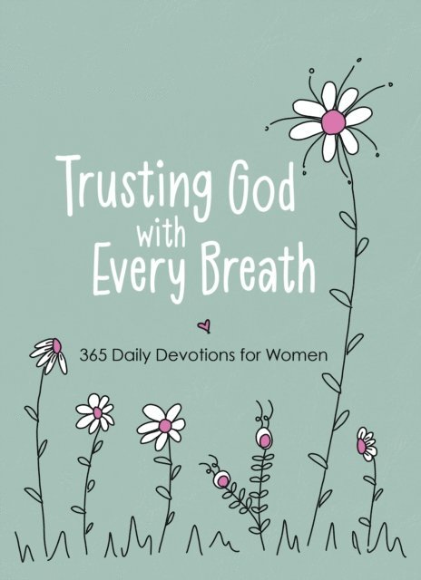 Amy Mecham - Trusting God with Every Breath, E-bok