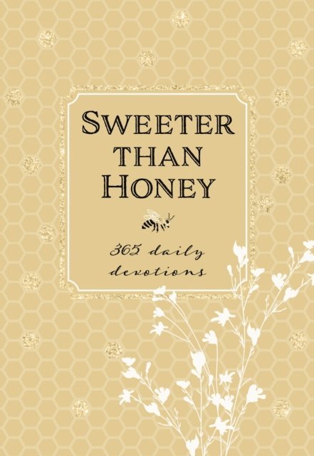 BroadStreet Publishing Group LLC - Sweeter than Honey, E-bok