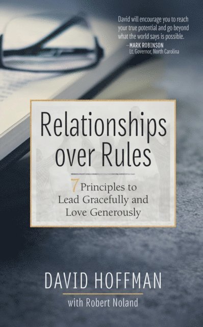 David Hoffman - Relationships over Rules, E-bok