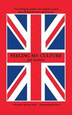 Joe Bloggs - Feeling My Culture, Häftad. Tillgänglighet: Lägg i varukorg