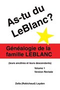 As-tu Du LeBlanc?: v. 1