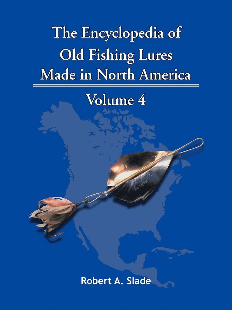 Robert Slade - Encyclopedia of Old Fishing Lures, Häftad. Tillgänglighet: Lägg i varukorg