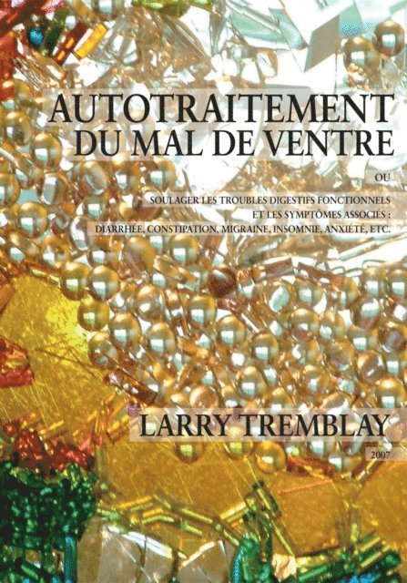 Larry Tremblay - Autotraitement du mal de ventre, E-bok