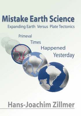 Hans-Joachim Zillmer - Mistake Earth Science, Inbunden
