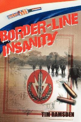 Tim Ramsden - Border-Line Insanity, Inbunden