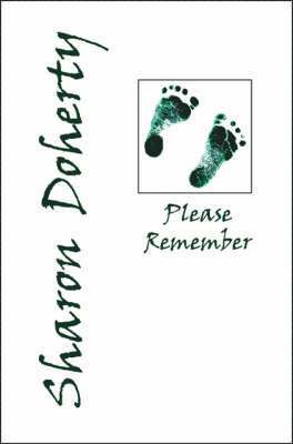 Sharon Doherty - Please Remember, Häftad. Tillgänglighet: Lägg i varukorg