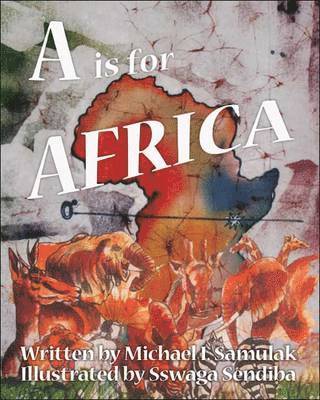 Michael Samulak - is for Africa, Häftad