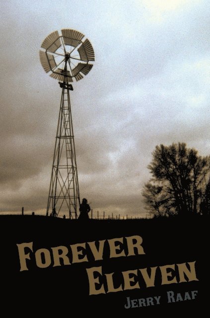 Jerry Raaf - Forever Eleven, E-bok. Tillgänglighet: Lägg i varukorg
