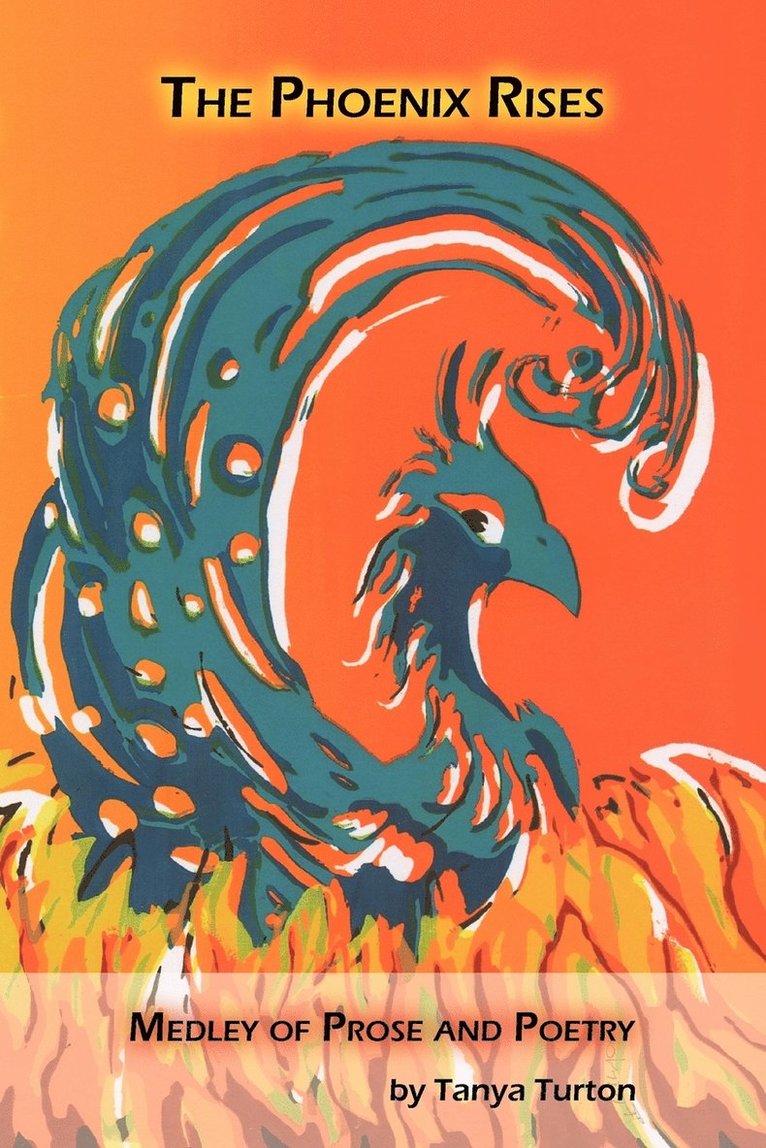 Tanya Turton - Phoenix Rises, Häftad