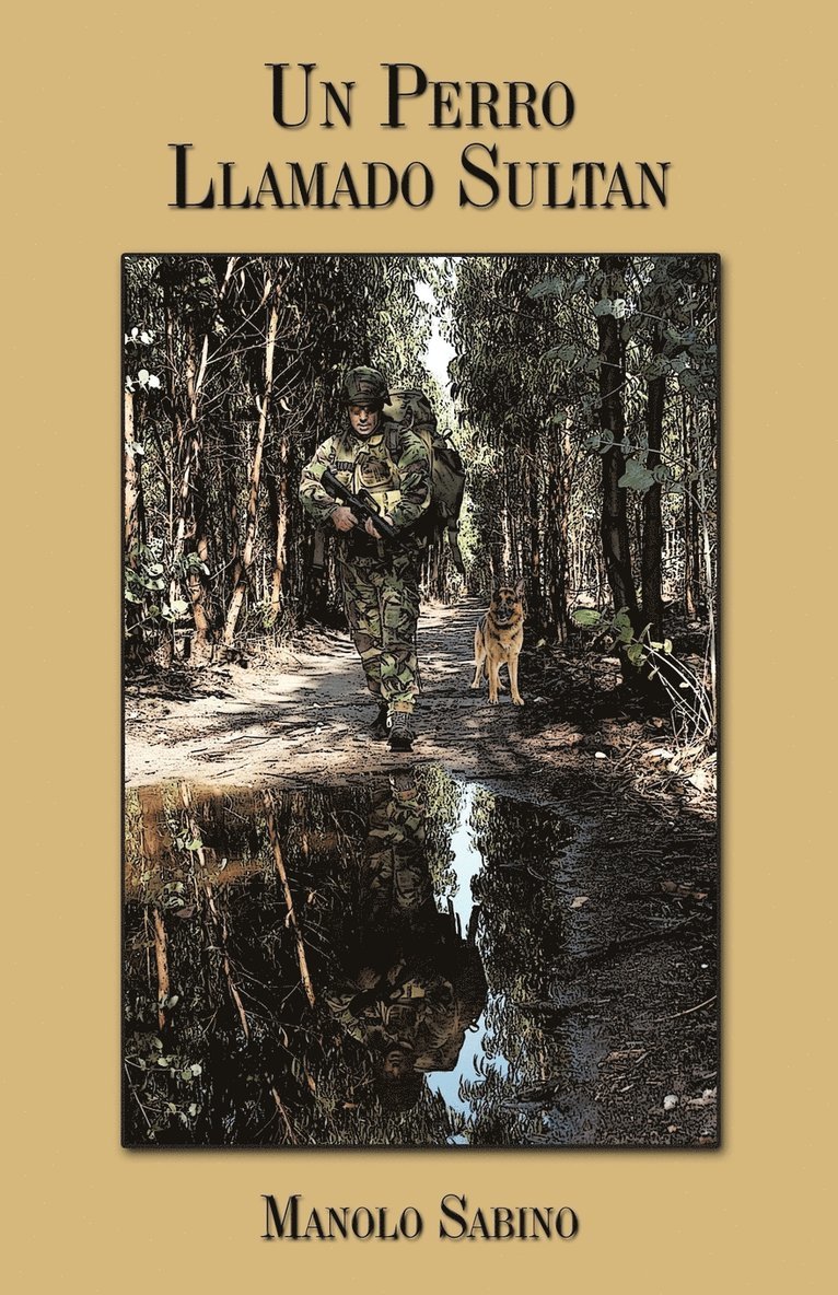 Sabino Manolo Sabino - Perro Llamado Sultan, Häftad