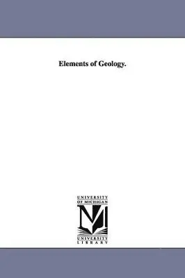 Alonzo Gray - Elements of Geology., Häftad. Tillgänglighet: Lägg i varukorg