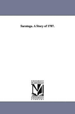 Daniel Shepherd - Saratoga. A Story of 1787., Häftad