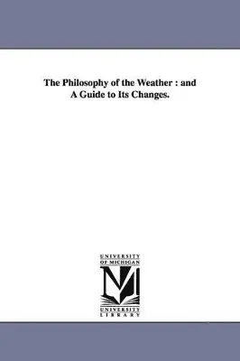 Thomas Belden Butler - Philosophy of the Weather, Häftad. Tillgänglighet: Lägg i varukorg
