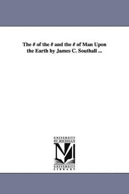 James Powell Cocke Southall - Epoch of the Mammoth and the Apparition of Man Upon the Earth, Häftad. Tillgänglighet: Lägg i varukorg