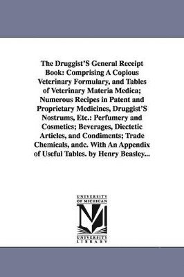 Henry Beasley - Druggist'S General Receipt Book, Häftad. Tillgänglighet: Lägg i varukorg