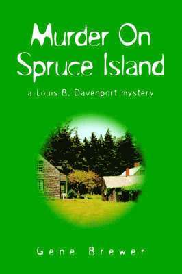 Gene Brewer - Murder on Spruce Island, Häftad. Tillgänglighet: Lägg i varukorg