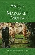 Mildred Maylea MacBride - Angus and Margaret Moira, Inbunden. Tillgänglighet: Lägg i varukorg