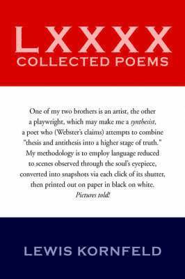 Lewis Kornfeld - LXXXX Collected Poems, Inbunden