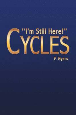 Marion P Myers - Cycles, Inbunden. Tillgänglighet: Lägg i varukorg