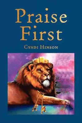 Cyndi Hinson - Praise First, Häftad. Tillgänglighet: Lägg i varukorg