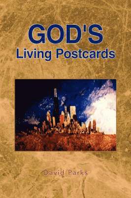 David Parks - God's Living Postcards, Häftad. Tillgänglighet: Lägg i varukorg