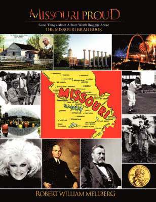 Robert William Mellberg - Missouri Proud, Häftad