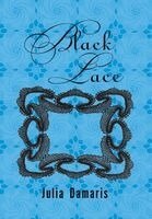 Julia Damaris - Black Lace, Inbunden. Tillgänglighet: Lägg i varukorg