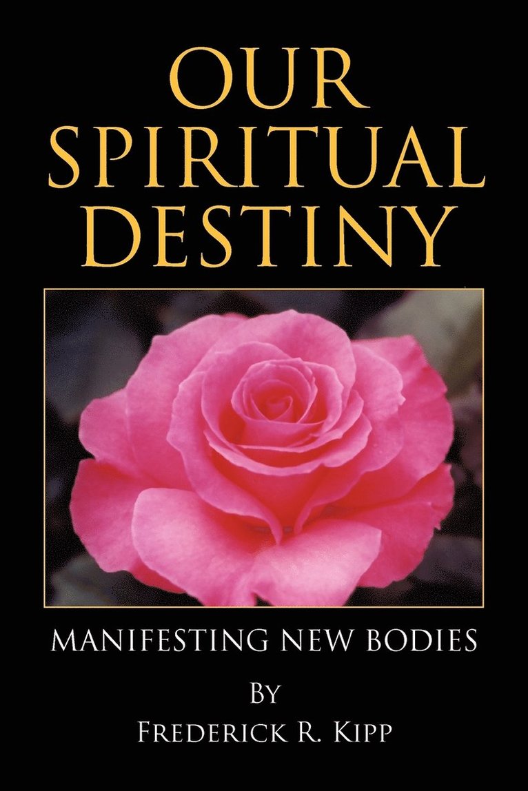 Frederick R Kipp - Our Spiritual Destiny, Häftad. Tillgänglighet: Lägg i varukorg