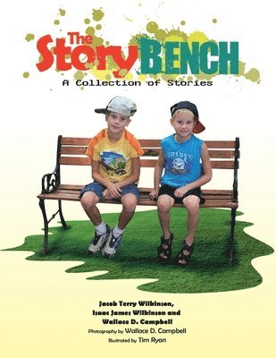 Jacob Terry Wilkinson, Isaac James Wilkinson, Wallace D Campbell - Story Bench, Häftad