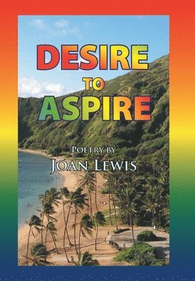 Joan Lewis - Desire to Aspire, Inbunden