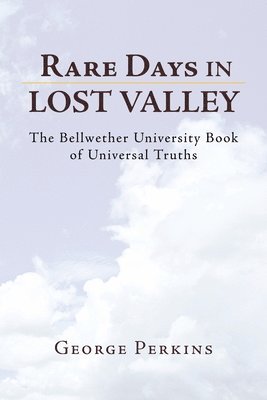 George Perkins - Rare Days in Lost Valley, Häftad. Tillgänglighet: Lägg i varukorg