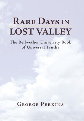 George Perkins - Rare Days in Lost Valley, Inbunden. Tillgänglighet: Lägg i varukorg