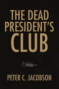 Dead President's Club