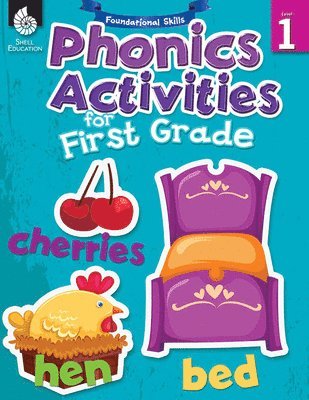 Shell Education - Foundational Skills: Phonics for First Grade, Häftad