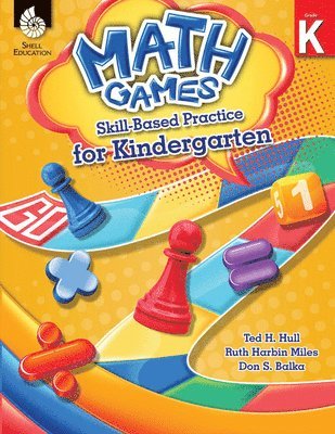 Ted H. Hull, Ruth Harbin Miles - Math Games: Skill-Based Practice for Kindergarten, Häftad