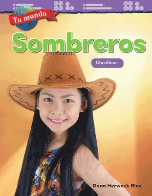 Tu Mundo: Sombreros: Clasificar