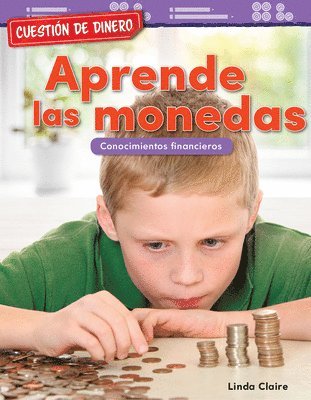 Linda Claire - Cuestión de dinero: Aprende las monedas, Häftad. Tillgänglighet: Lägg i varukorg