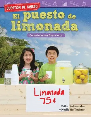 Cuestión de Dinero: El Puesto de Limonada: Conocimientos Financieros