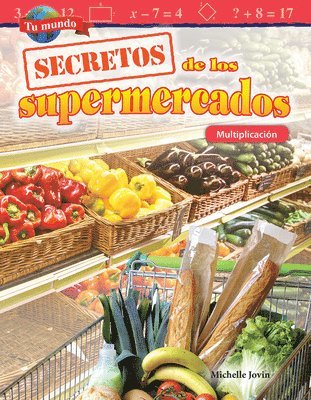Michelle Jovin - Tu Mundo: Secretos de Los Supermercados: Multiplicación, Häftad
