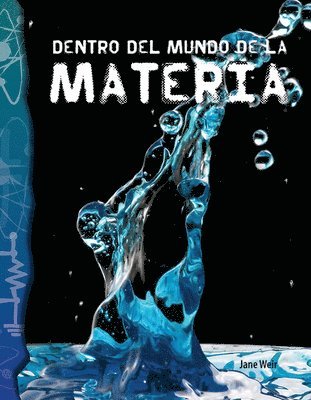 Dentro del mundo de la materia